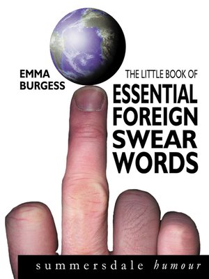 cover image of The Little Book of Essential Foreign Swear Words